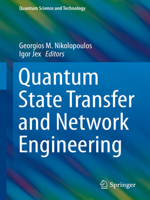 cover image of Quantum State Transfer and Network Engineering